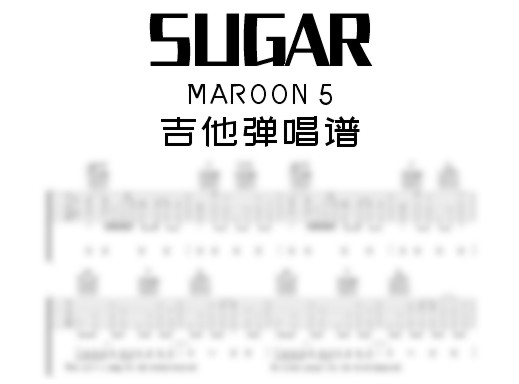 SUGAR吉他谱